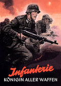 "Infantry - Infantarie" - German WW2 Propaganda Poster TheHistoryPrint