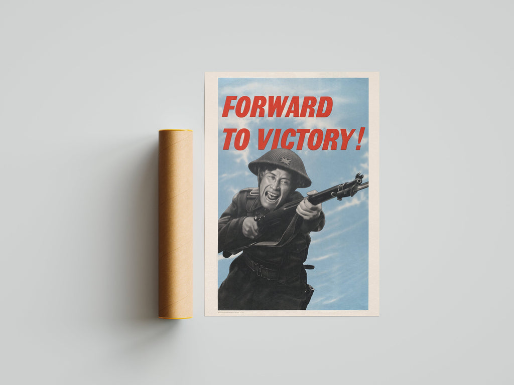 "Forward to Victory" - British WW2 Propaganda Poster TheHistoryPrint