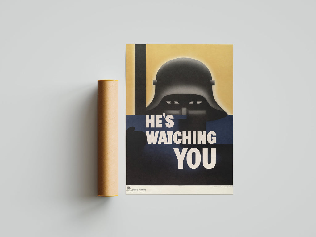 "He's Watching You" - Allied WW2 Propaganda Poster TheHistoryPrint