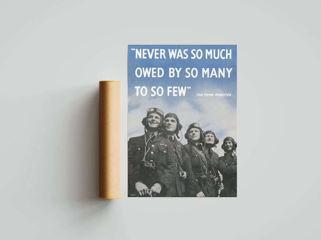 "Never was so much Owed" - British WW2 Propaganda Poster TheHistoryPrint