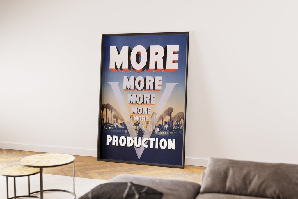 "More, More, More" - Allied WW2 Propaganda Poster TheHistoryPrint