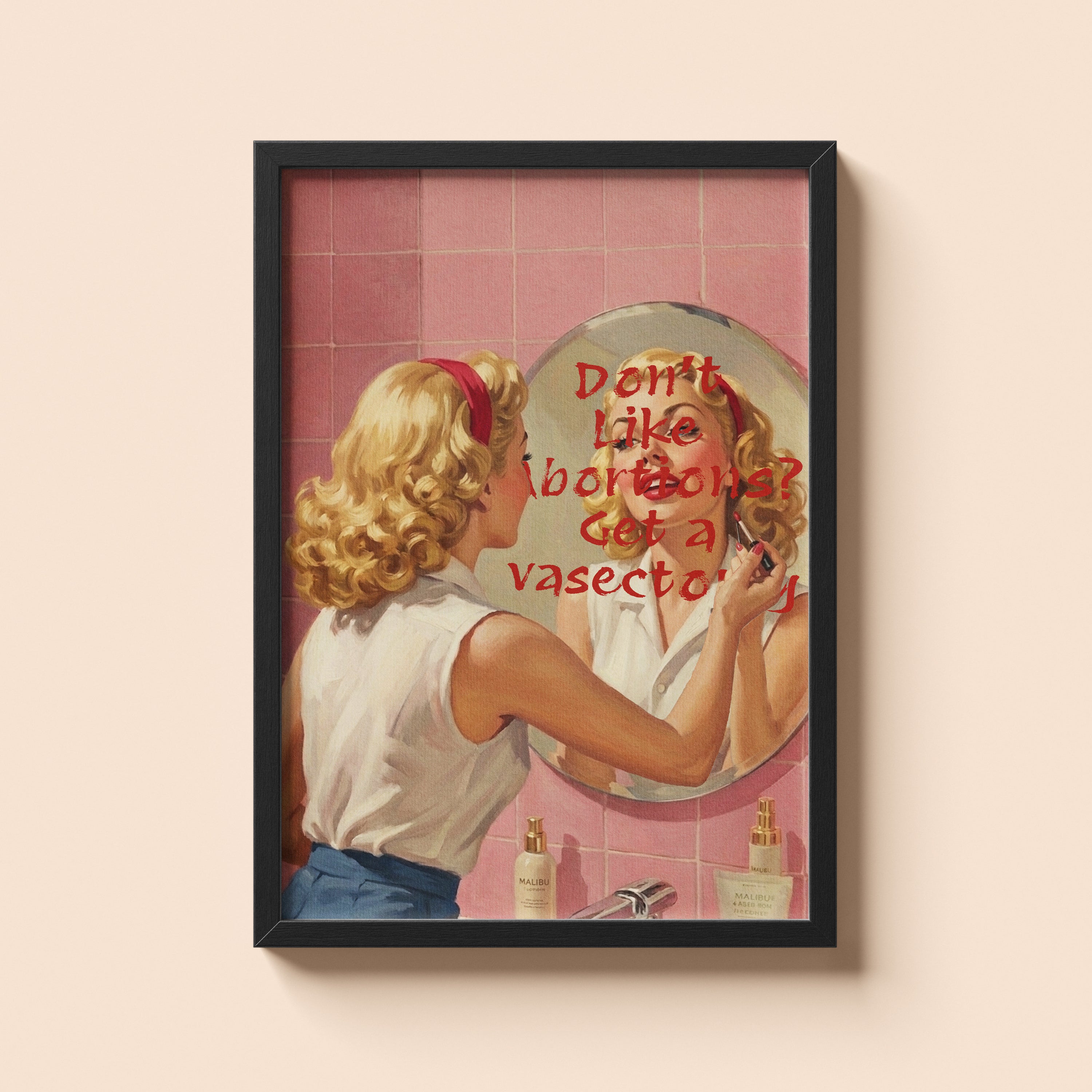 Don't Like Abortions? Poster | Fashion Magazine Wall Art | Vintage Fashion Poster | Trendy Girly Minimalist Decor | Retro Vogue Poster
