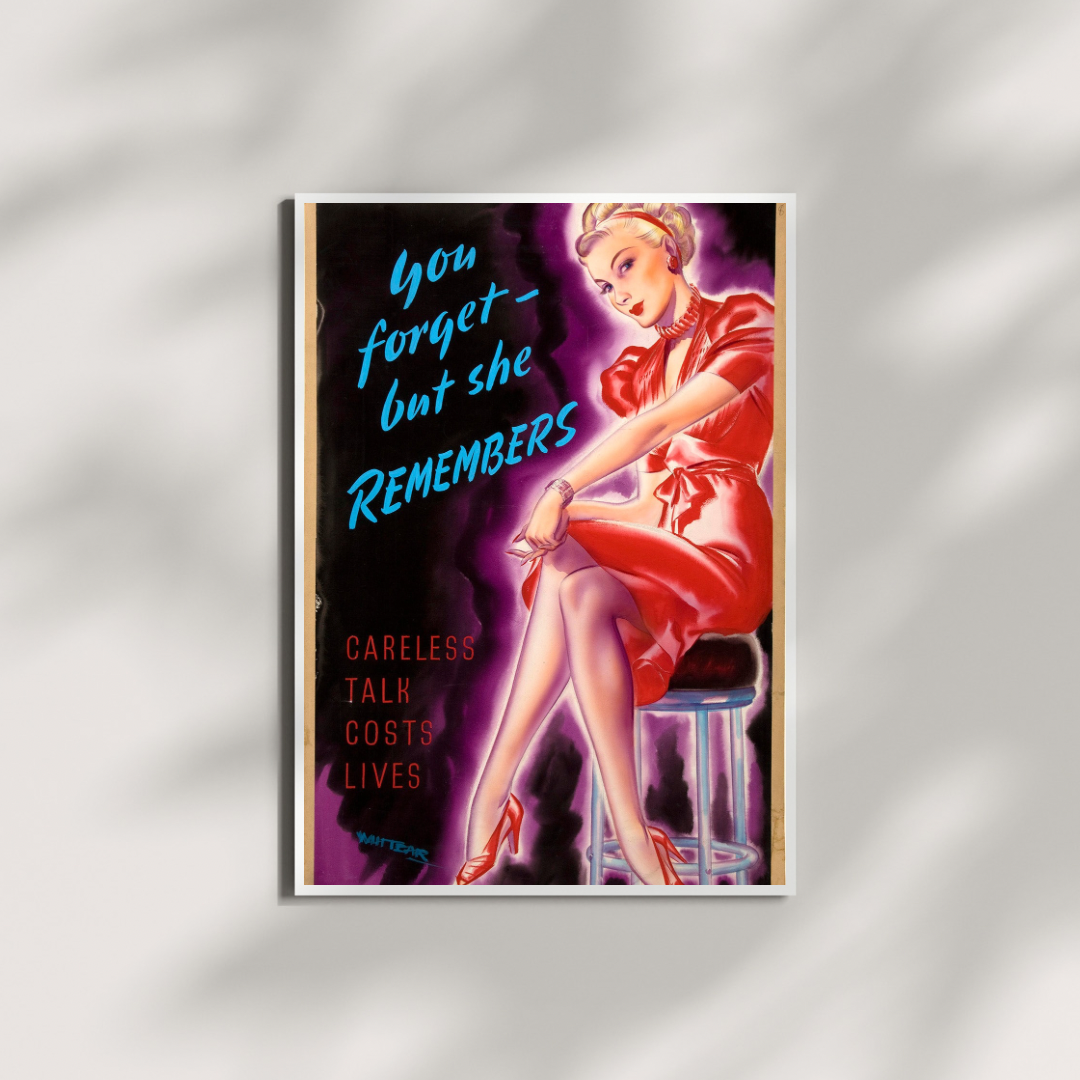 "You Forget – But She Remembers" Careless Talk Costs Lives (1939–1946) - Classic WWII Poster