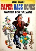 "Still More Paper, Rags, Bones Wanted for Salvage" (1939–1946) - Classic WWII Poster TheHistoryPrint