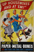 "Up Housewives and At 'Em!" (1939–1946) - Classic WWII Poster TheHistoryPrint