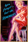 "You Forget – But She Remembers" Careless Talk Costs Lives (1939–1946) - Classic WWII Poster TheHistoryPrint