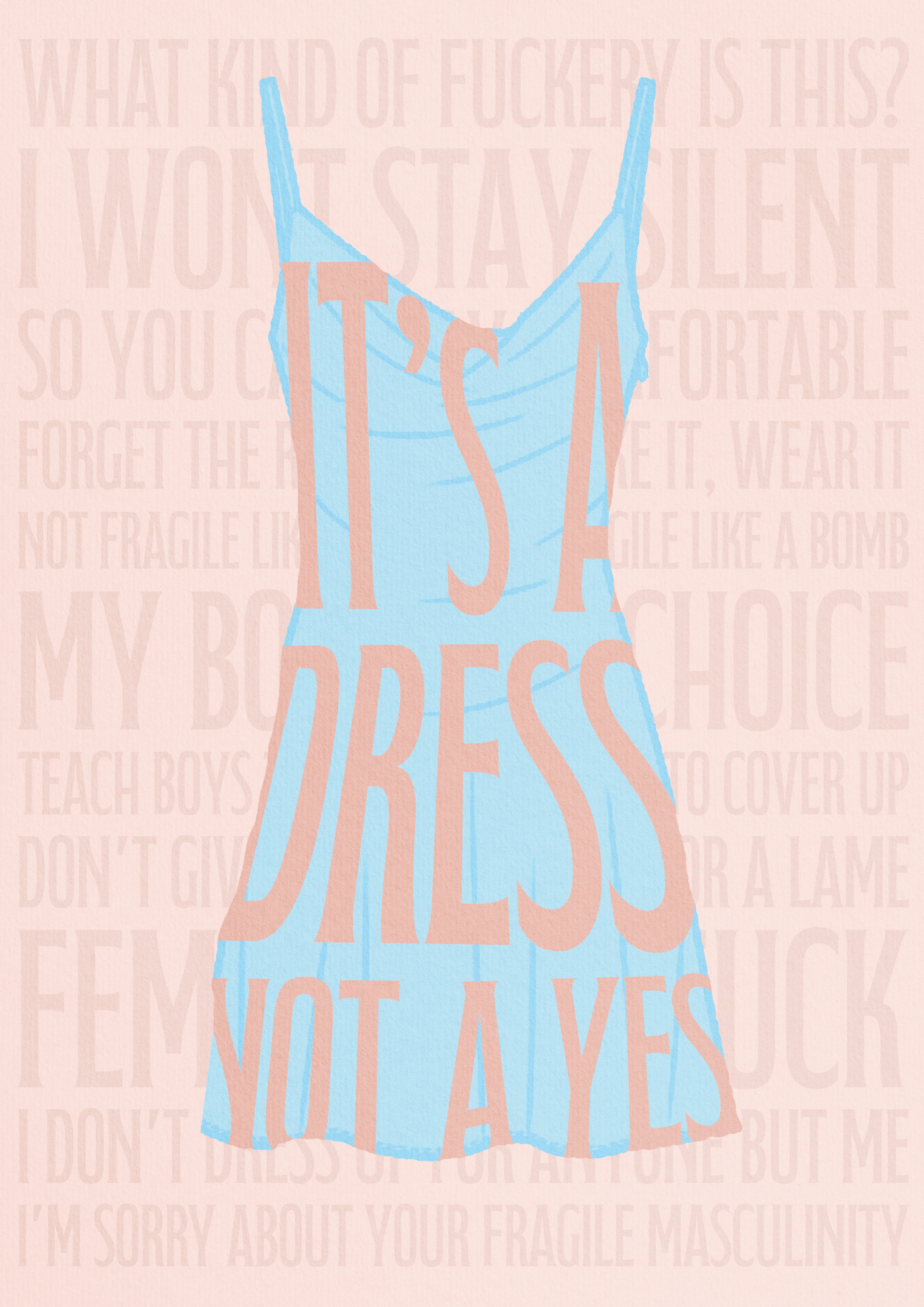 It's a Dress Not a Yes Feminist Fashion Print | Vintage Graphic Design Print
