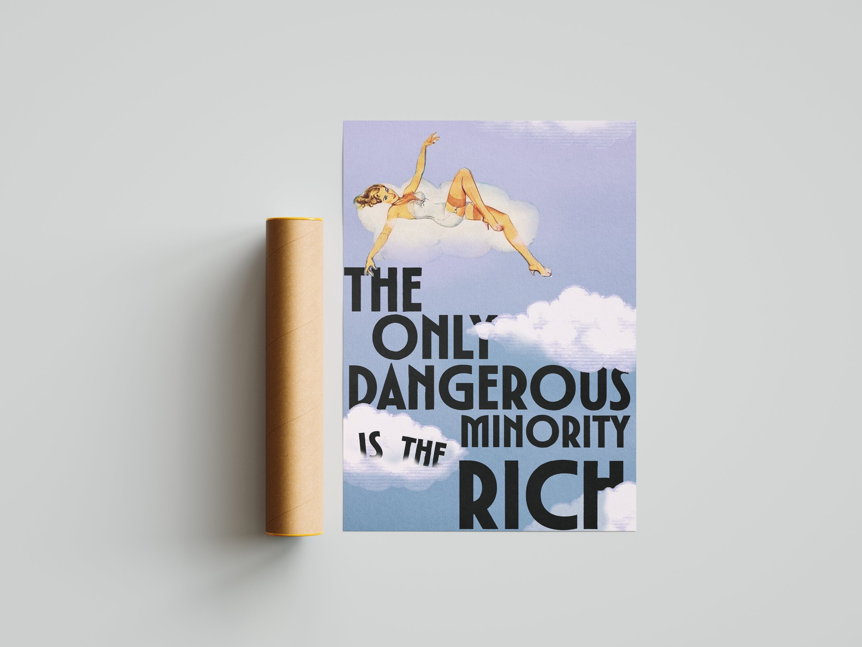 The Only Dangerous Minority is the Rich Print | Funny Vintage Typography Poster | Retro Feminist Humour Art