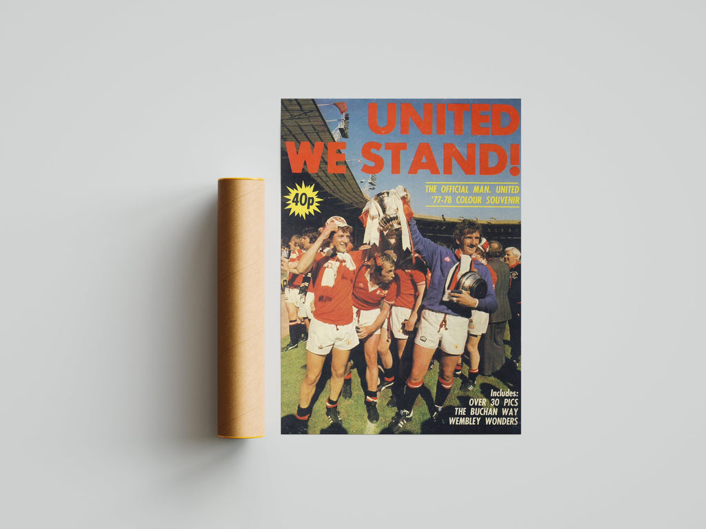 "United we Stand" - Classic Football Poster TheHistoryPrint