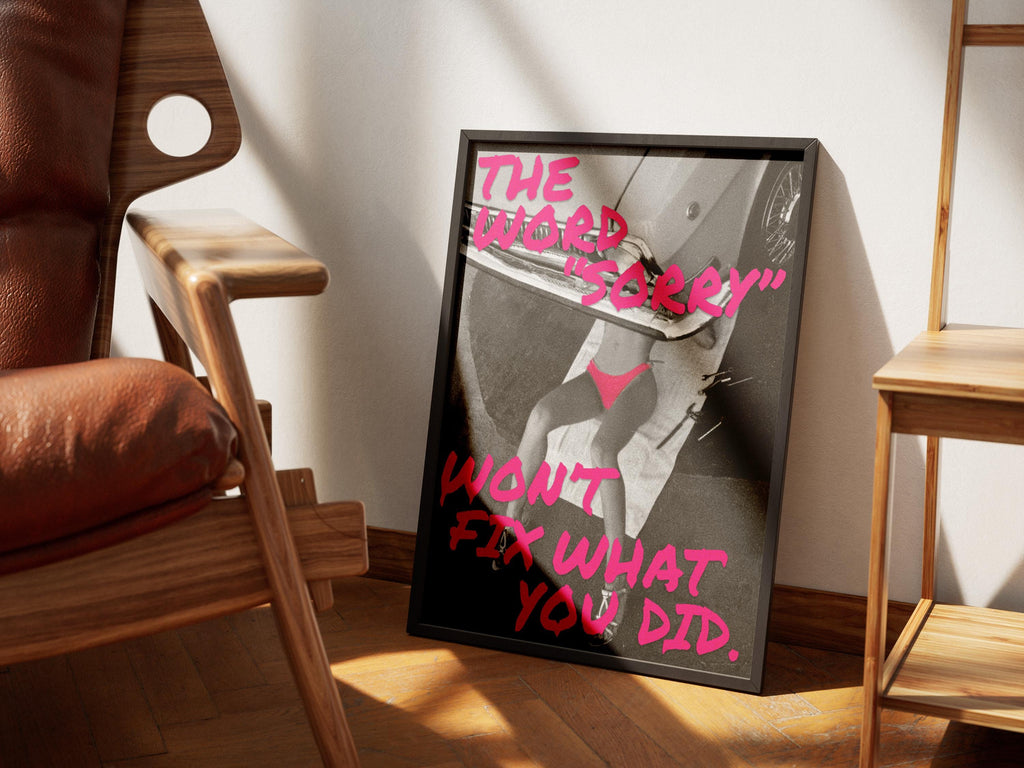 The Word Sorry Won't Fix What You Did | Vintage Old Money Poster | Country Club Decor