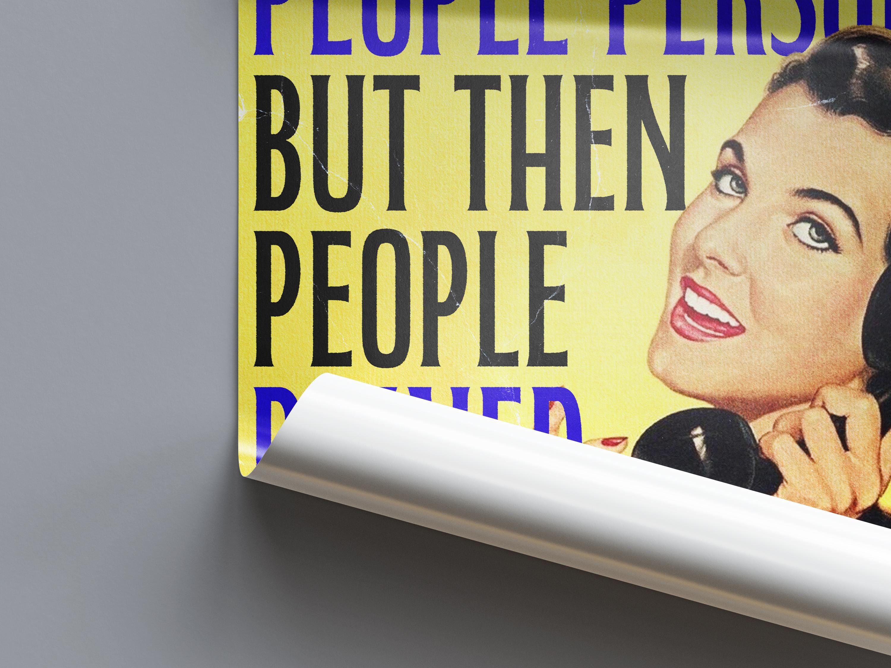 People Person Print | Retro Feminist Humour Poster | Sarcastic Introvert Quote Art