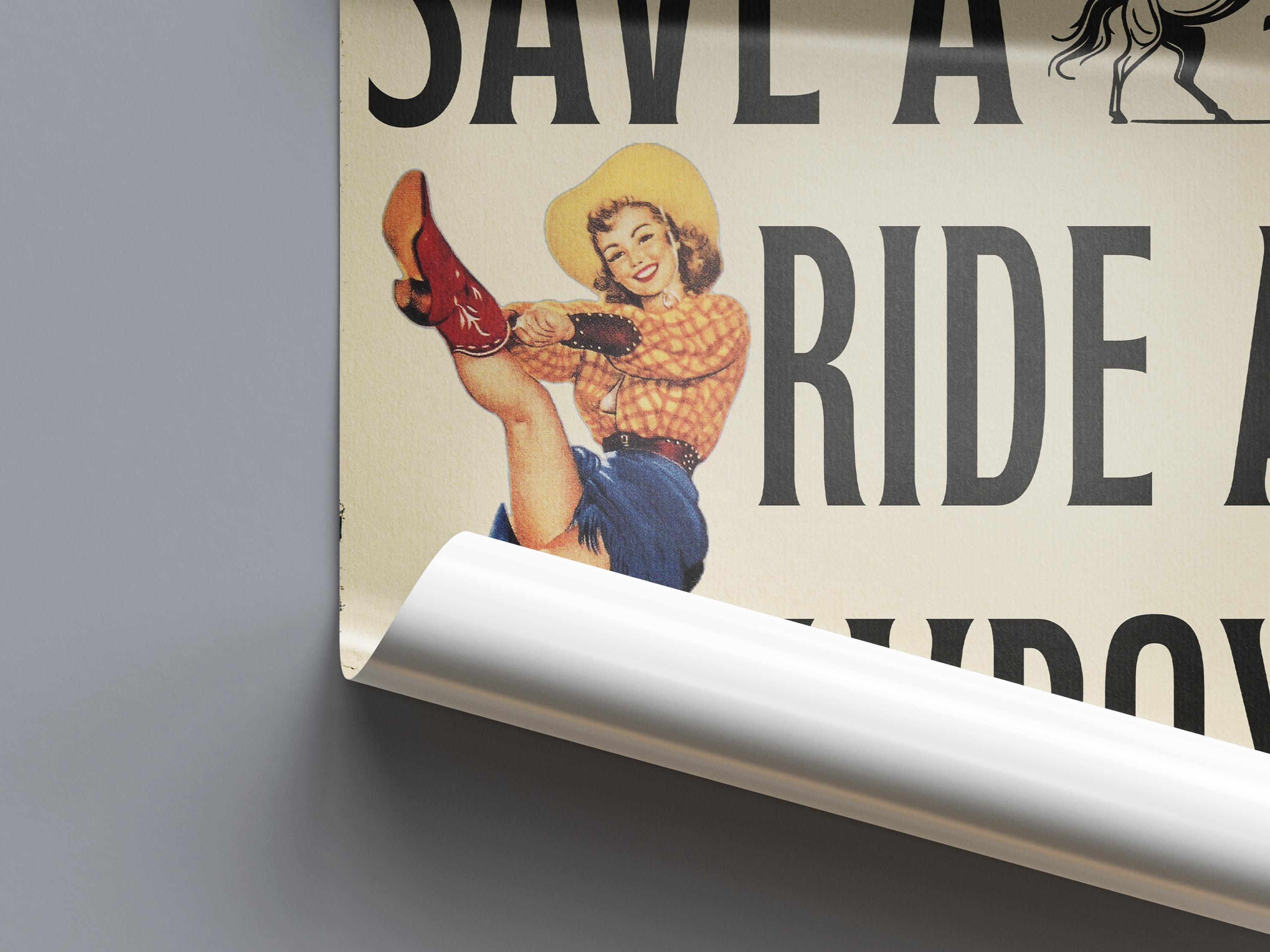 Save a Horse Ride a Cowboy Print | Vintage Western Wall Art | Retro Pin-Up Poster | Cowgirl Quote Art | Funny Western Decor