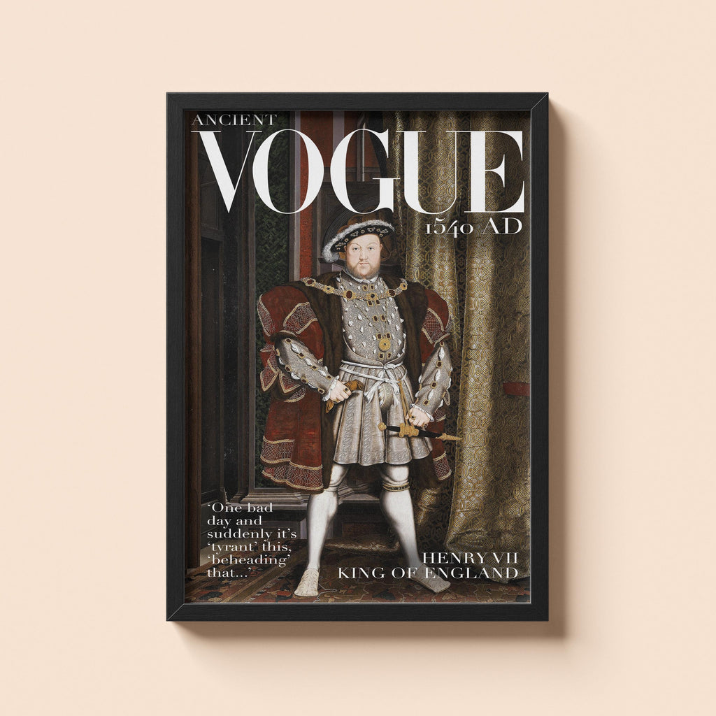 Historical Vogue Henry VIII Poster | Tudor Poster | Magazine Cover Print