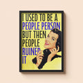 People Person Print | Retro Feminist Humour Poster | Sarcastic Introvert Quote Art