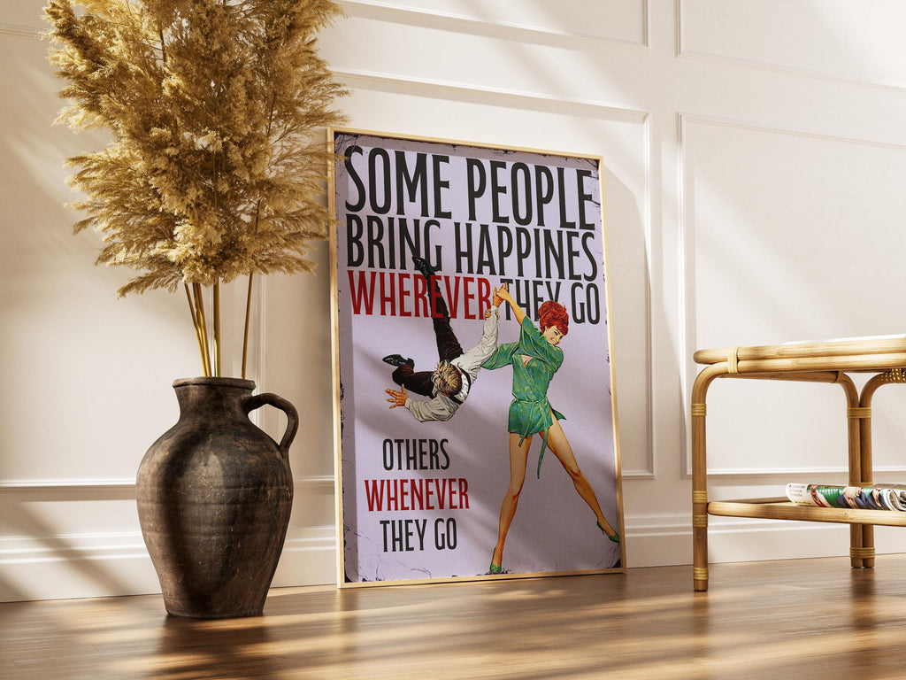 Some People Bring Happiness Print | Funny Vintage Wall Art | Retro Humour Poster | Sarcastic Quote Print | Vintage Pin-Up Art