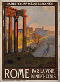 "Rome par la Voie du Mont-Cenis" – Paris-Lyon-Méditerranée Railway (c.1920s) - Classic Vintage Travel Poster TheHistoryPrint
