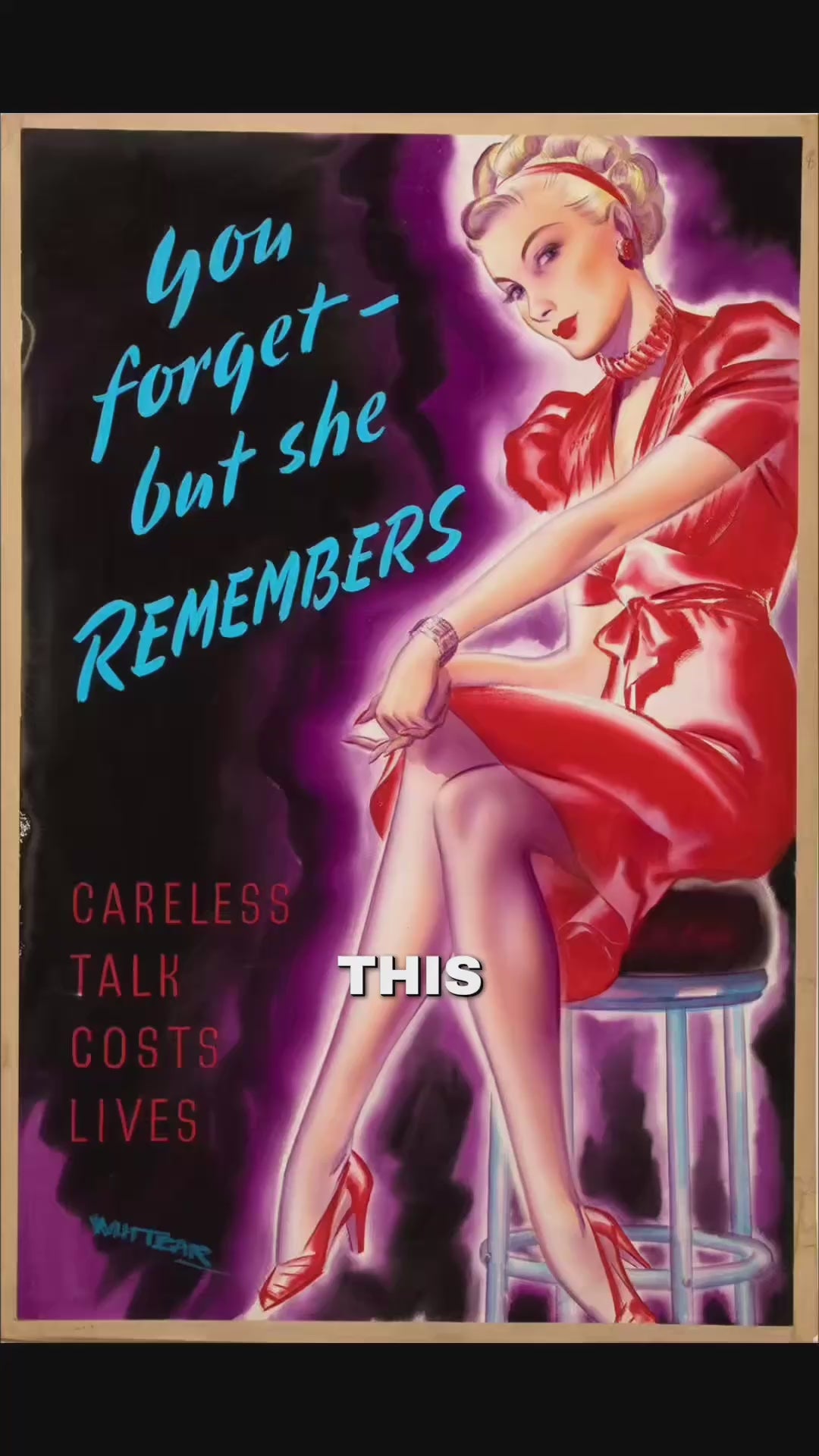 "You Forget – But She Remembers" Careless Talk Costs Lives (1939–1946) - Classic WWII Poster