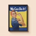 "Rosie! We can do it!" - US WW2 Propaganda Poster